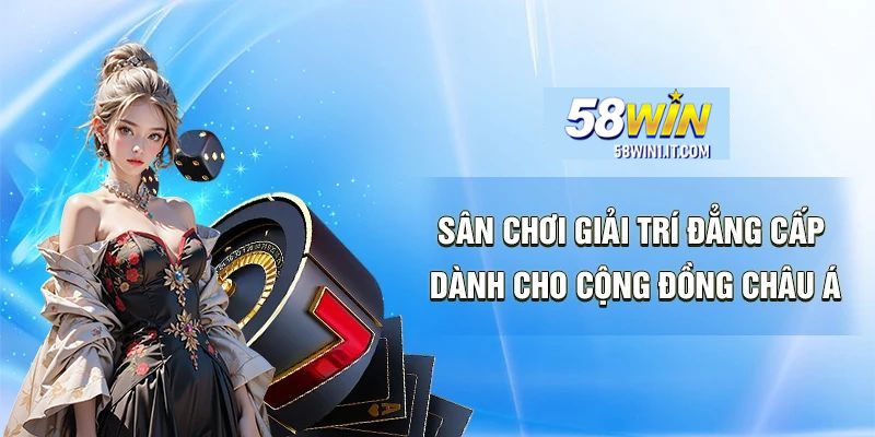 Trang chủ 20 Giới thiệu về nhà cái 58WIN